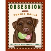 Dog Chocolate Lab Obsession 8x10 Art Print